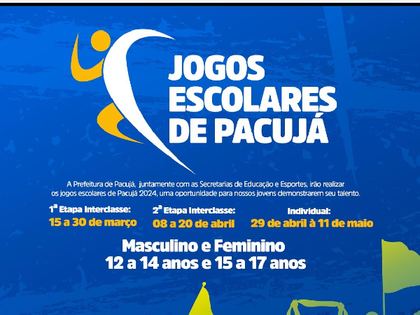 Vem aí os jogos escolares de Pacujá 2024!