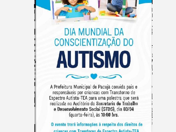 DIA MUNDIAL DA CONSCIENTIZAÇÃO DO AUTISMO